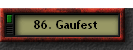 86. Gaufest