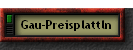 Gau-Preisplattln