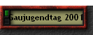 Gaujugendtag 2001